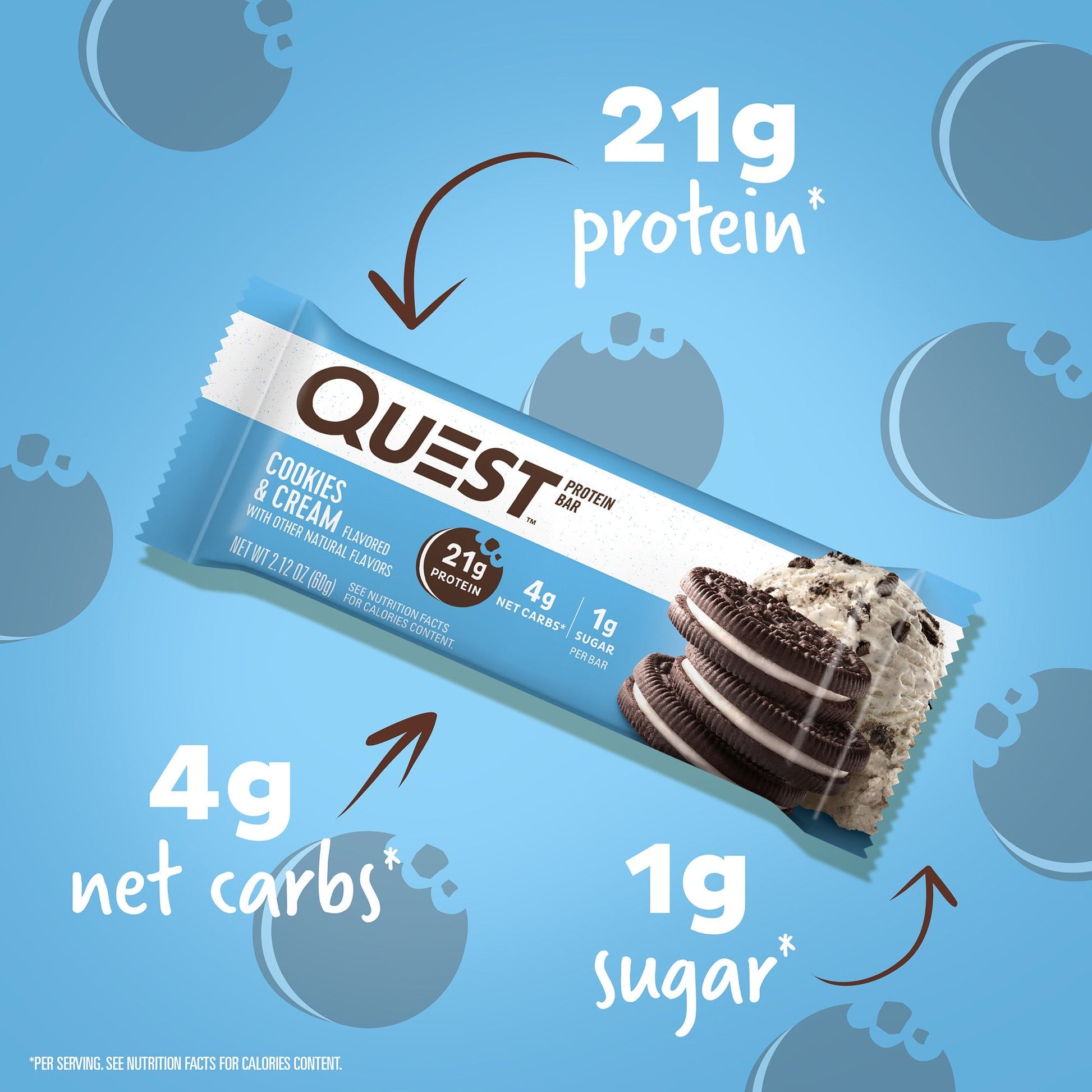 Cookies & Cream Protein Bars; 21g protein*, 4g net carbs*, 1g sugar*